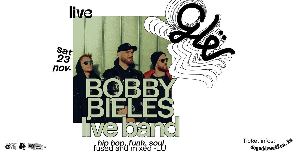 BOBBY BIELES LIVE BAND (LU) at De Gudde W\u00ebllen