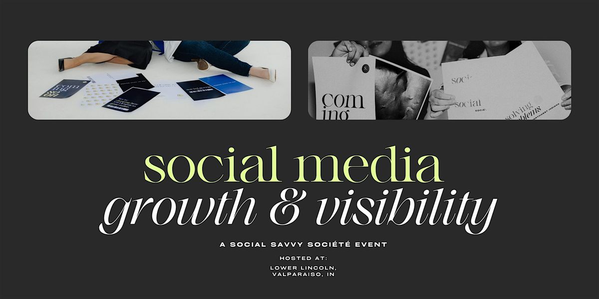 Social Media Growth & Visibility