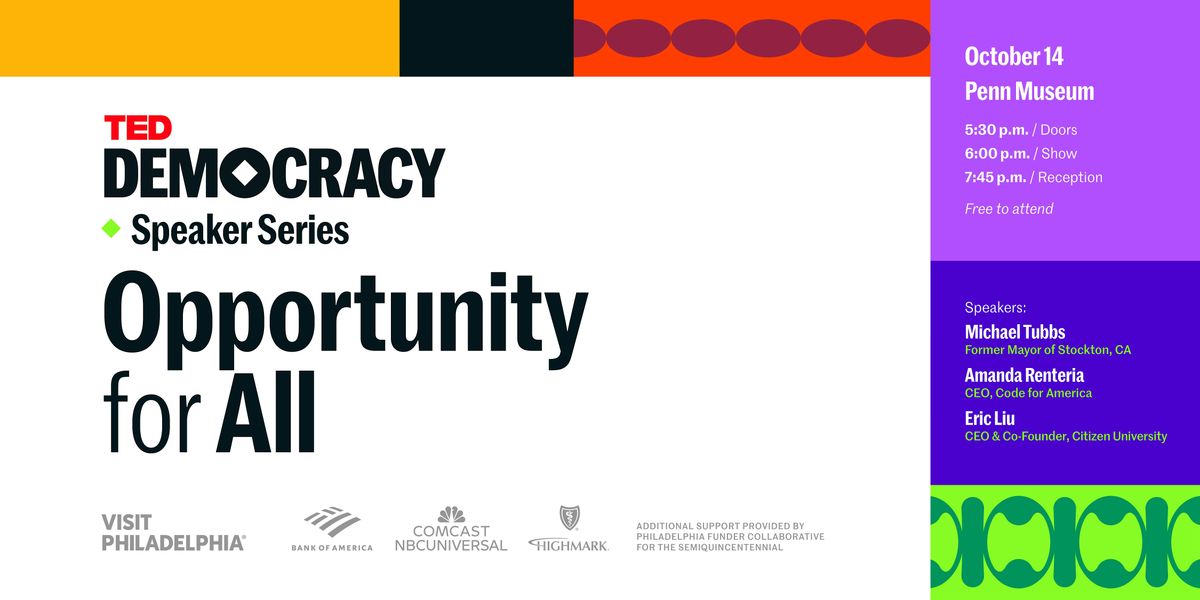 TED DEMOCRACY Speaker Series: Opportunity for All
