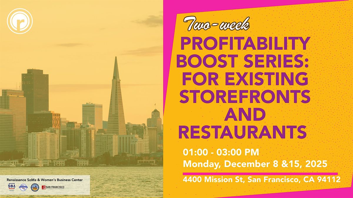Profitability Boost Series: For Existing Storefronts and Restaurants