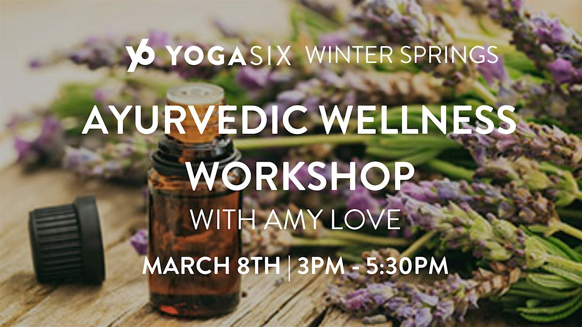 Ayurvedic Wellness Workshop