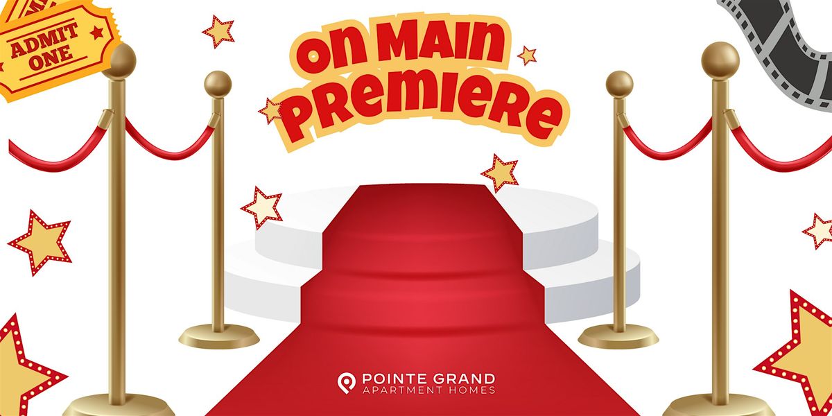 On Main Premiere