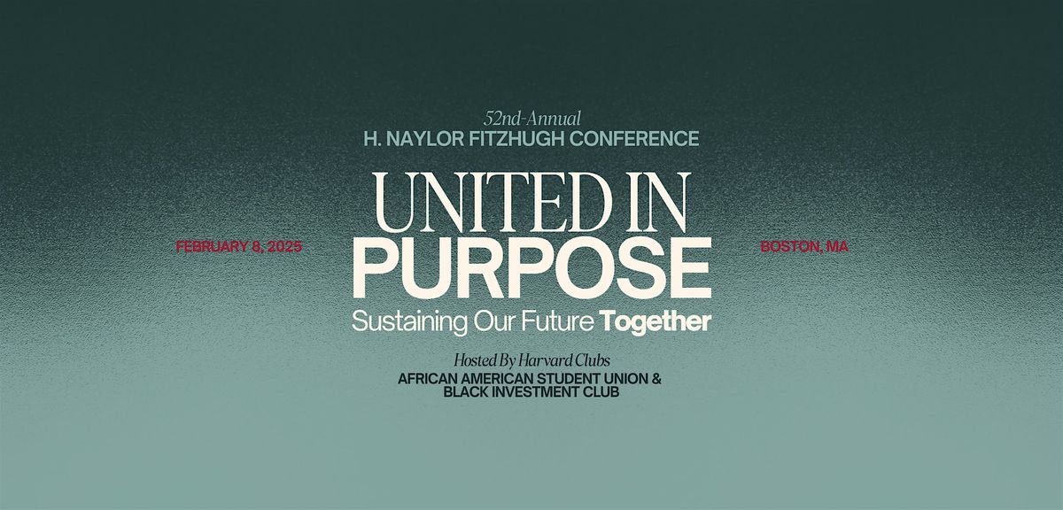 52nd Annual H. Naylor Fitzhugh Conference: United in Purpose