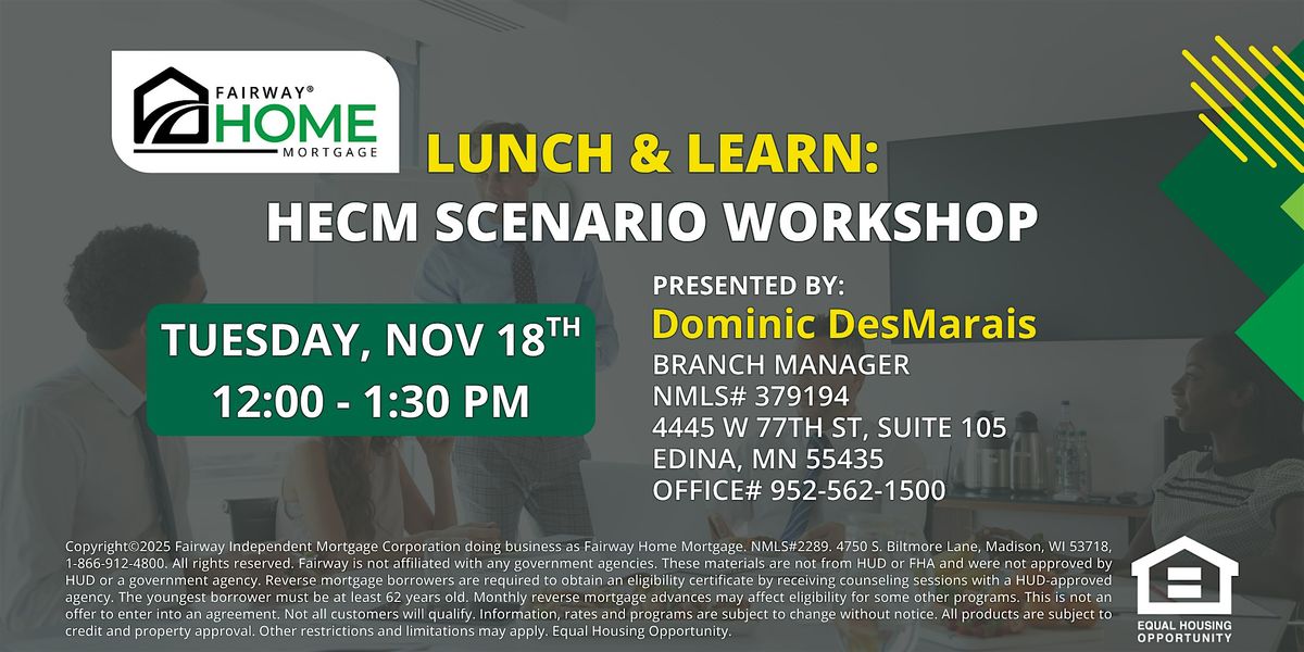 Lunch and Learn: HECM Scenario Workshop