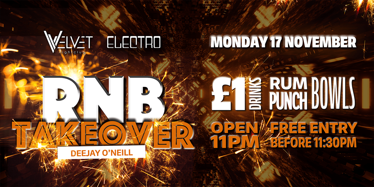 RNB TAKEOVER with \u00a31 DRINKS