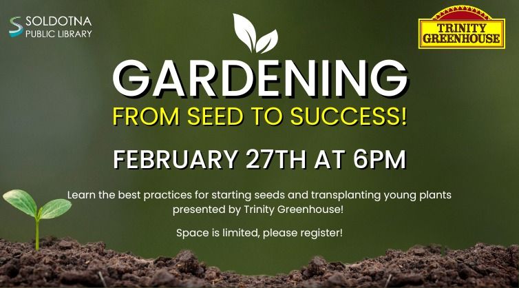 Gardening: From Seed to Success!