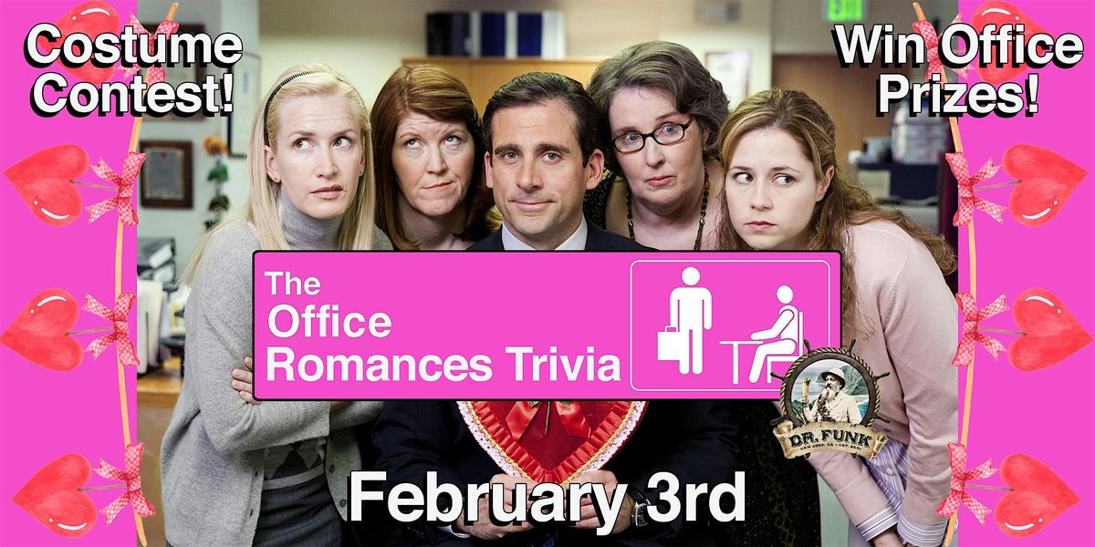 The Office Romances Trivia Night at Dr. Funk! FREE TO PLAY!