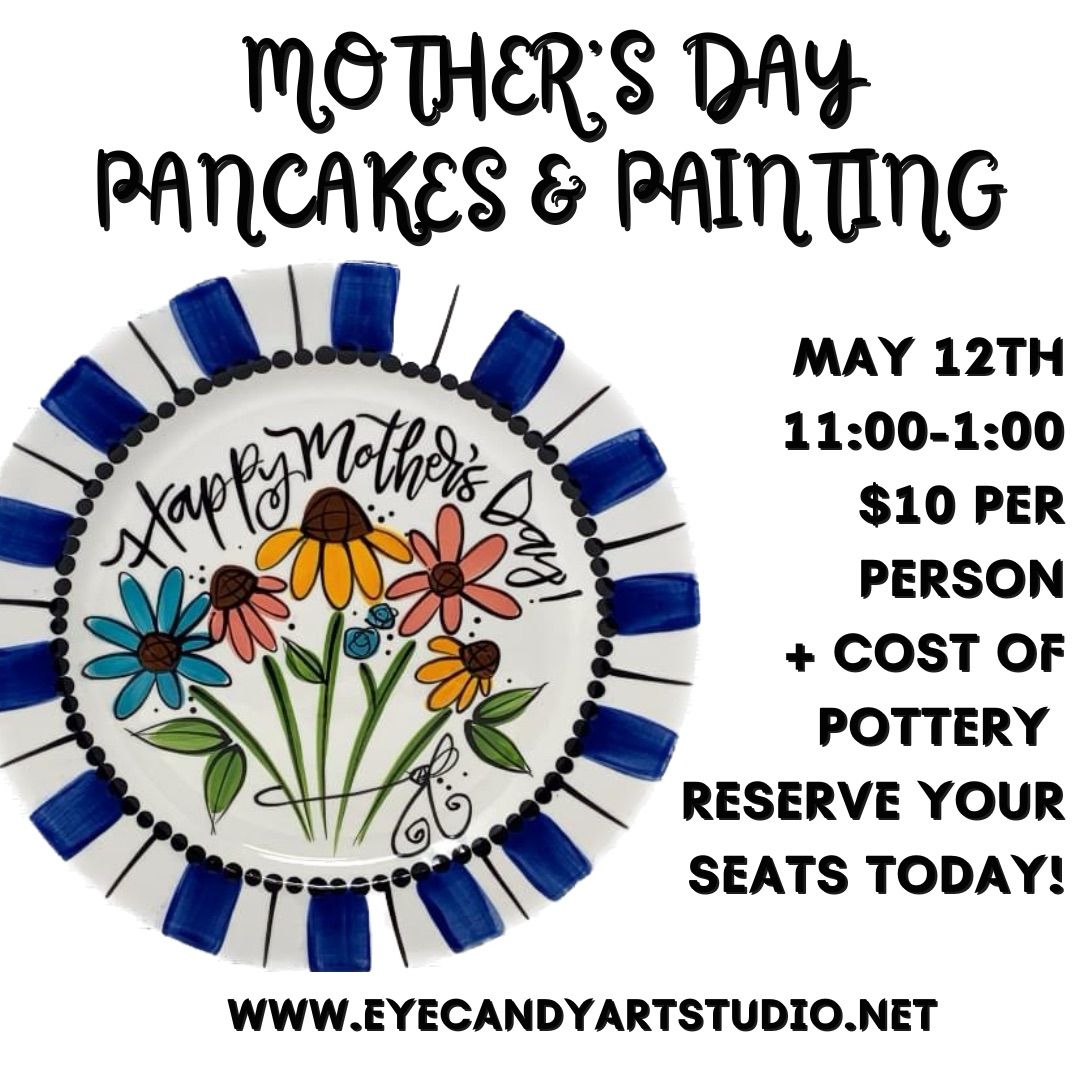 Mom\u2019s Day Pancakes & Painting
