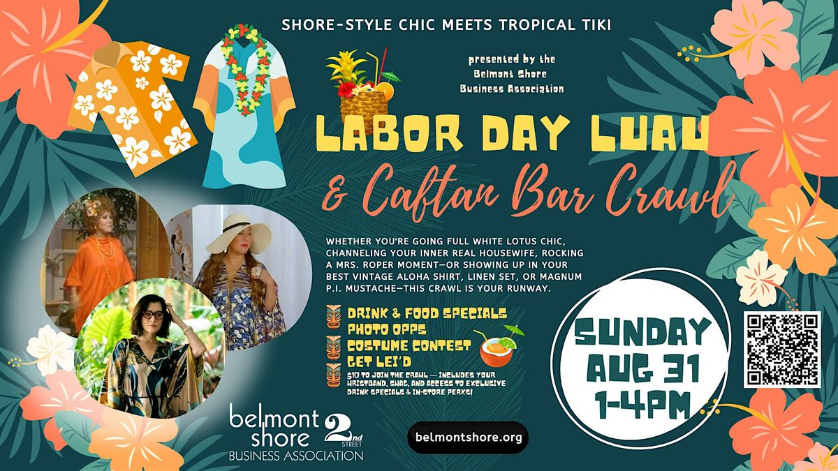 Labor Day Luau & Caftan Bar Crawl