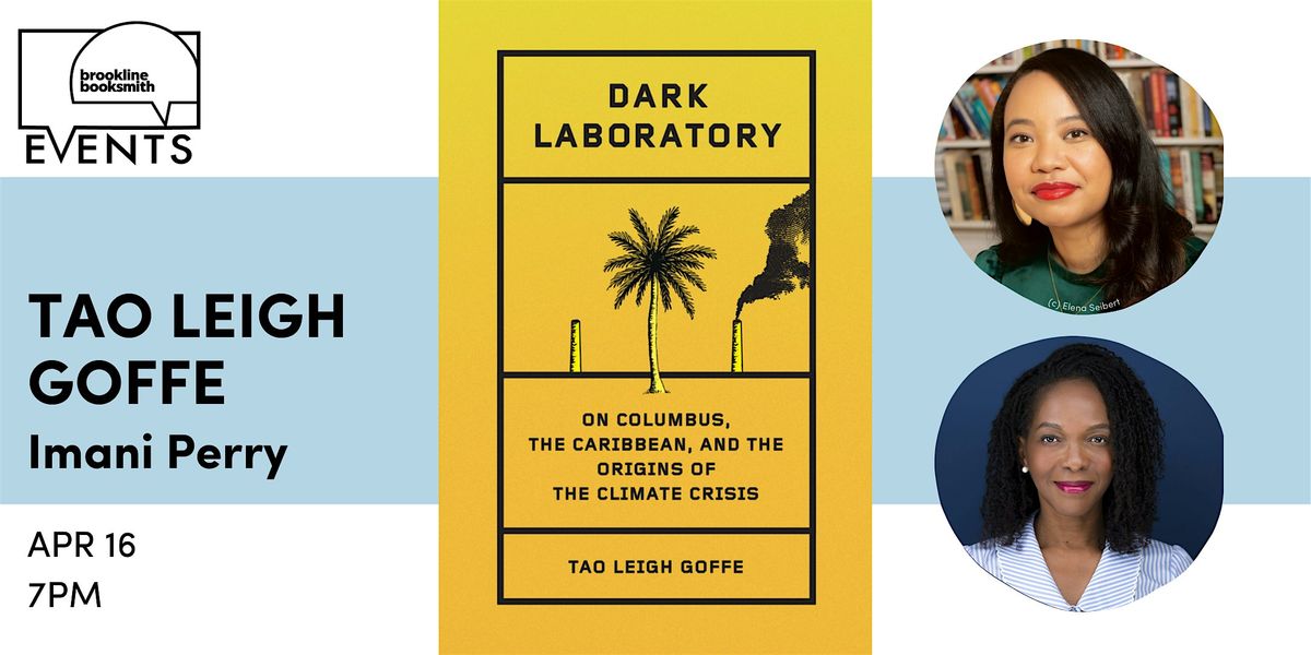 Tao Leigh Goffe with Imani Perry: Dark Laboratory