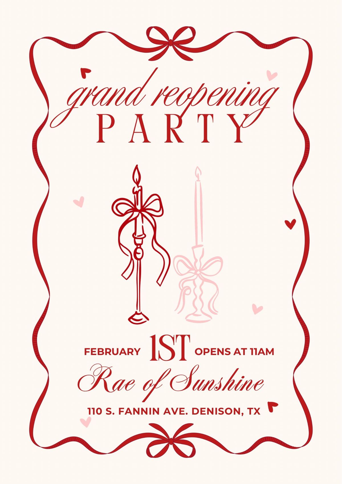 GRAND RE-OPENING - RAE OF SUNSHINE