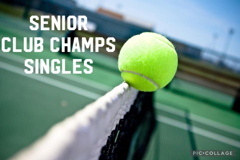 Senior Club Champs Singles