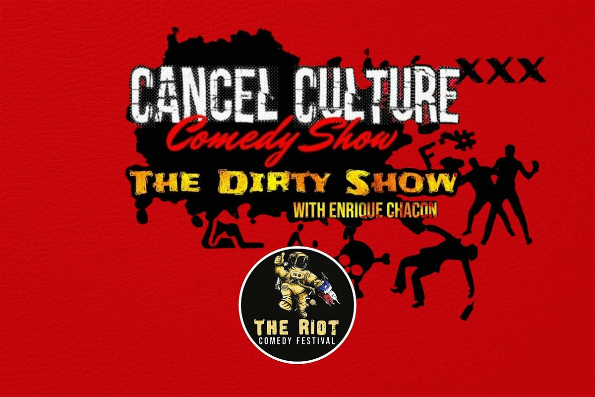 "Cancel Culture" Comedy Show with Enrique Chac\u00f3n & Danny Guerrero