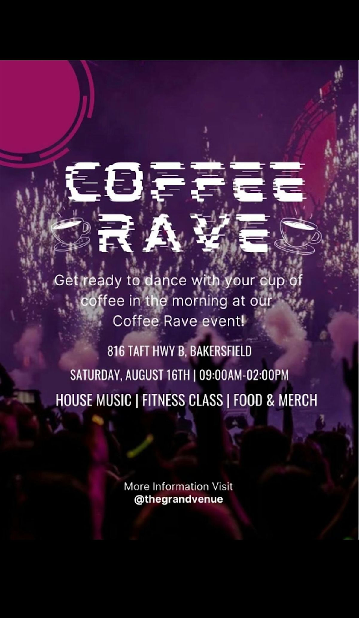The Grand Venue Coffee Rave