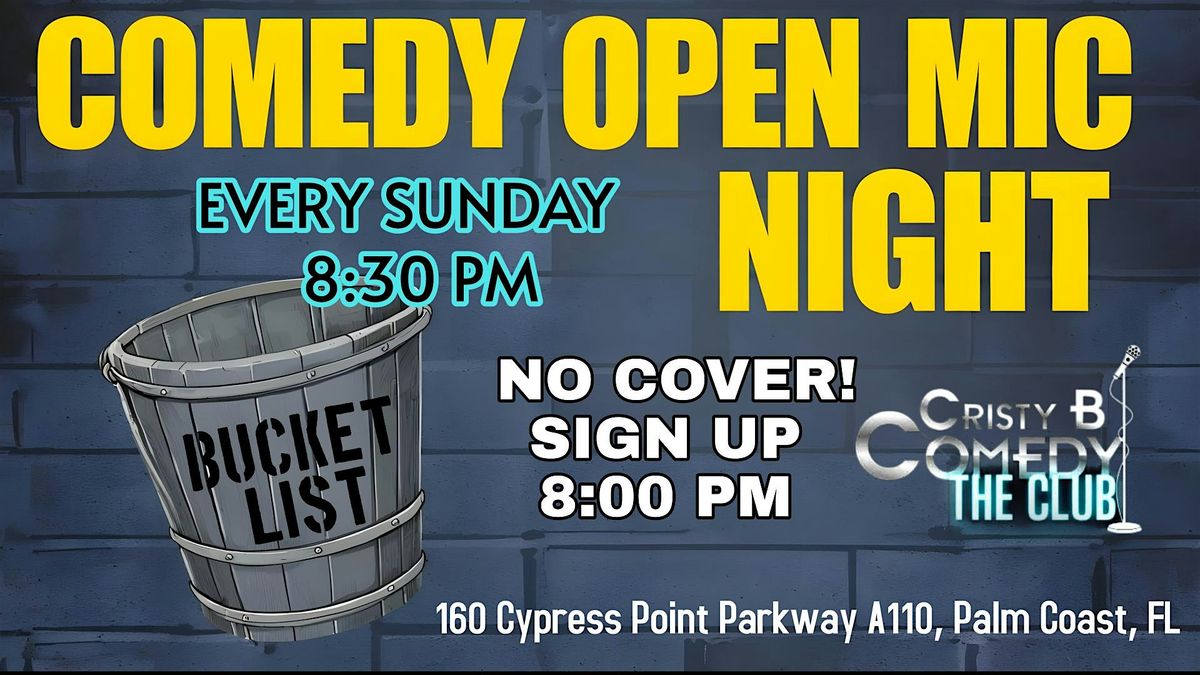 COMEDY OPEN MIC NIGHT!