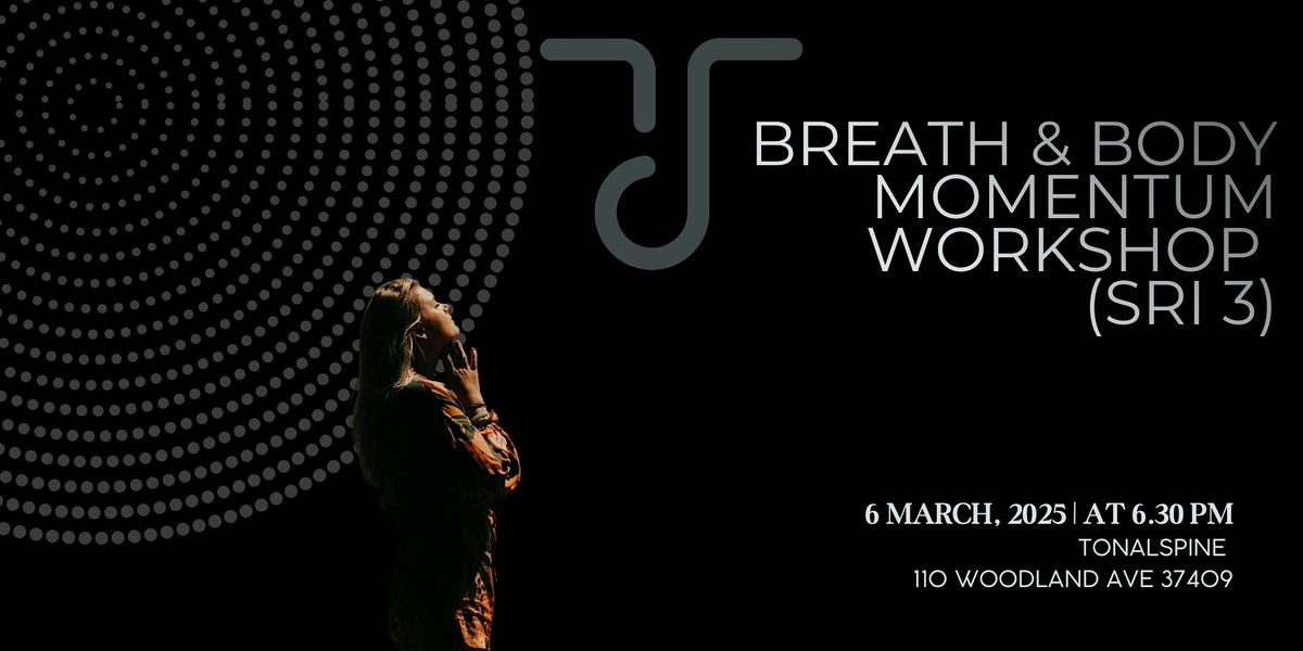 Body Breath Connection Workshop (SRI 3)