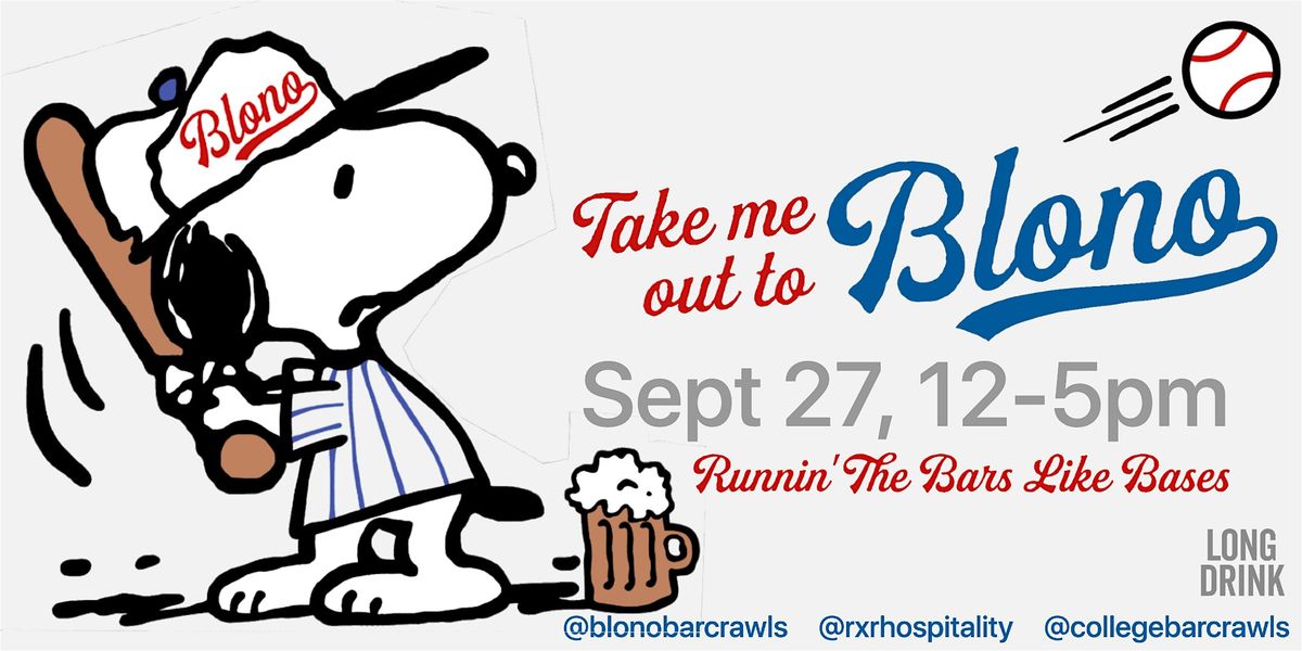 Take Me Out To Blono: Blono Barcrawl's Fall 2025  Barcrawl