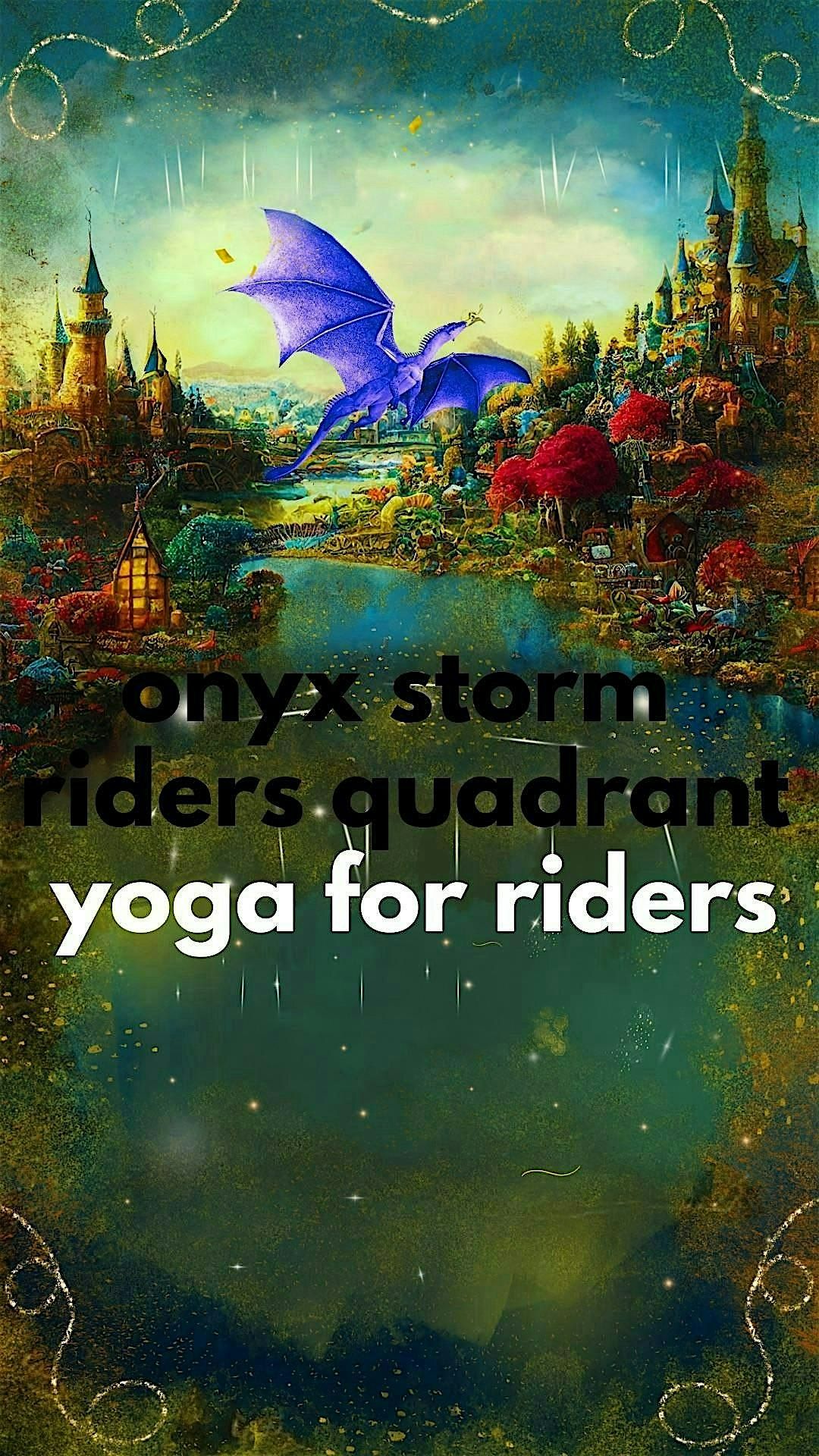 FOURTH WING : RIDER QUADRANT YOGA CLASS