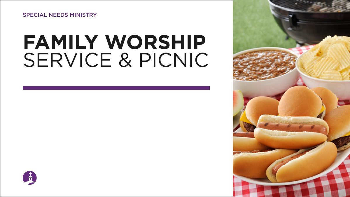 Special Needs Family Worship and Picnic 