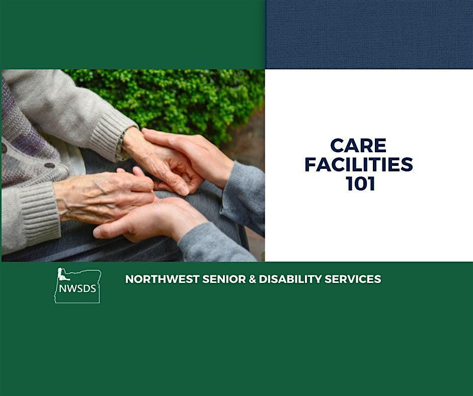 Care Facilities 101