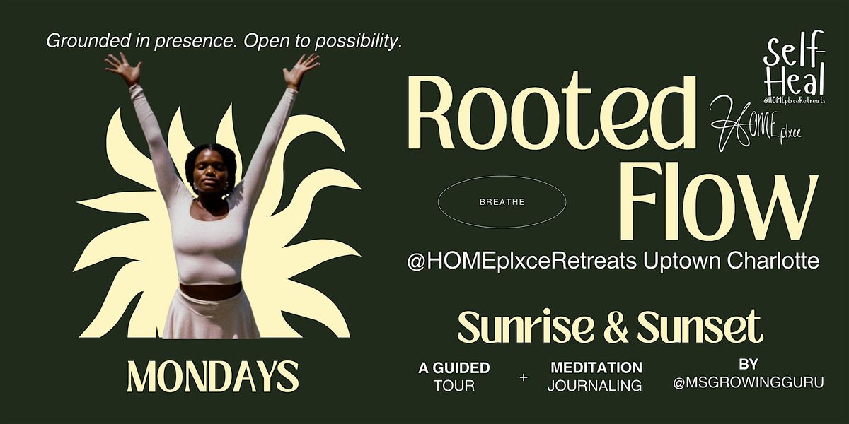 Rooted Flow: A Journaling & Meditation Experience
