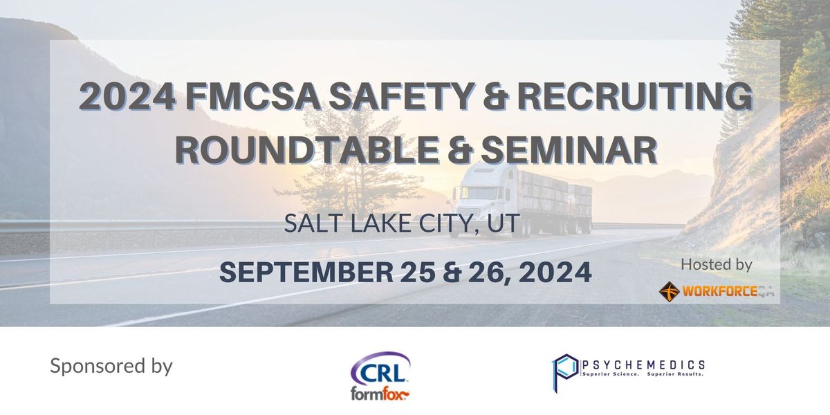 FMCSA Safety and Recruiting Roundtable Seminar