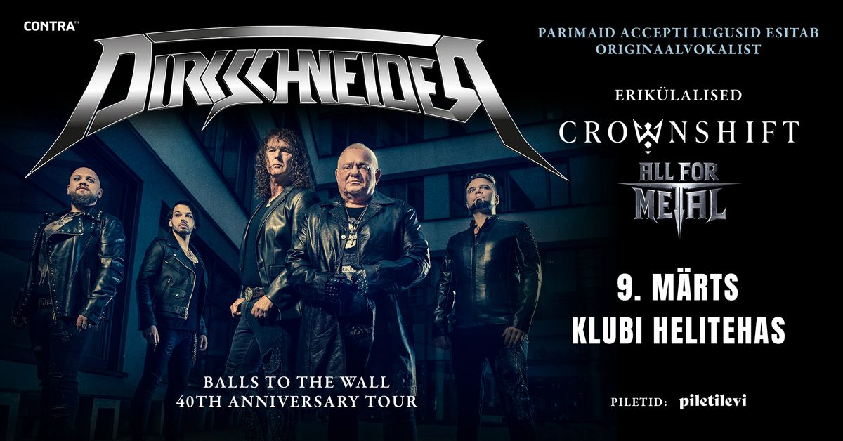 DIRKSCHNEIDER + All For Metal + Crownshift | 09.03.2025 | Helitehas