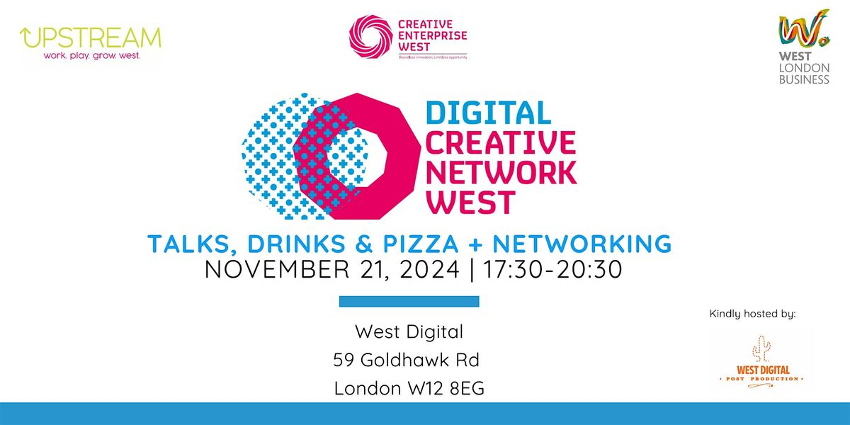 Digital Creative Network West- Showcase talks, Drinks + Pizza