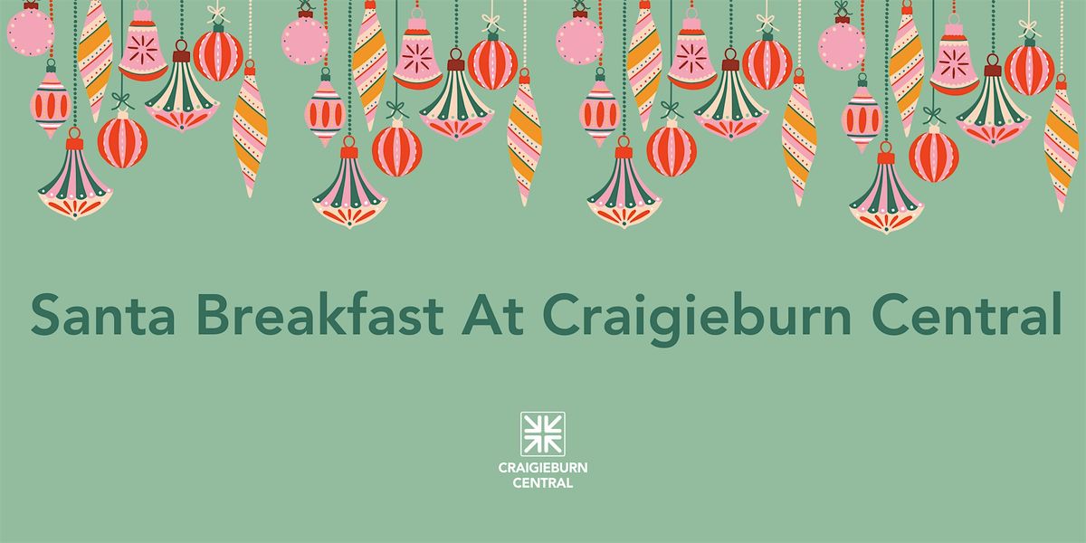 Santa Breakfast At Craigieburn Central