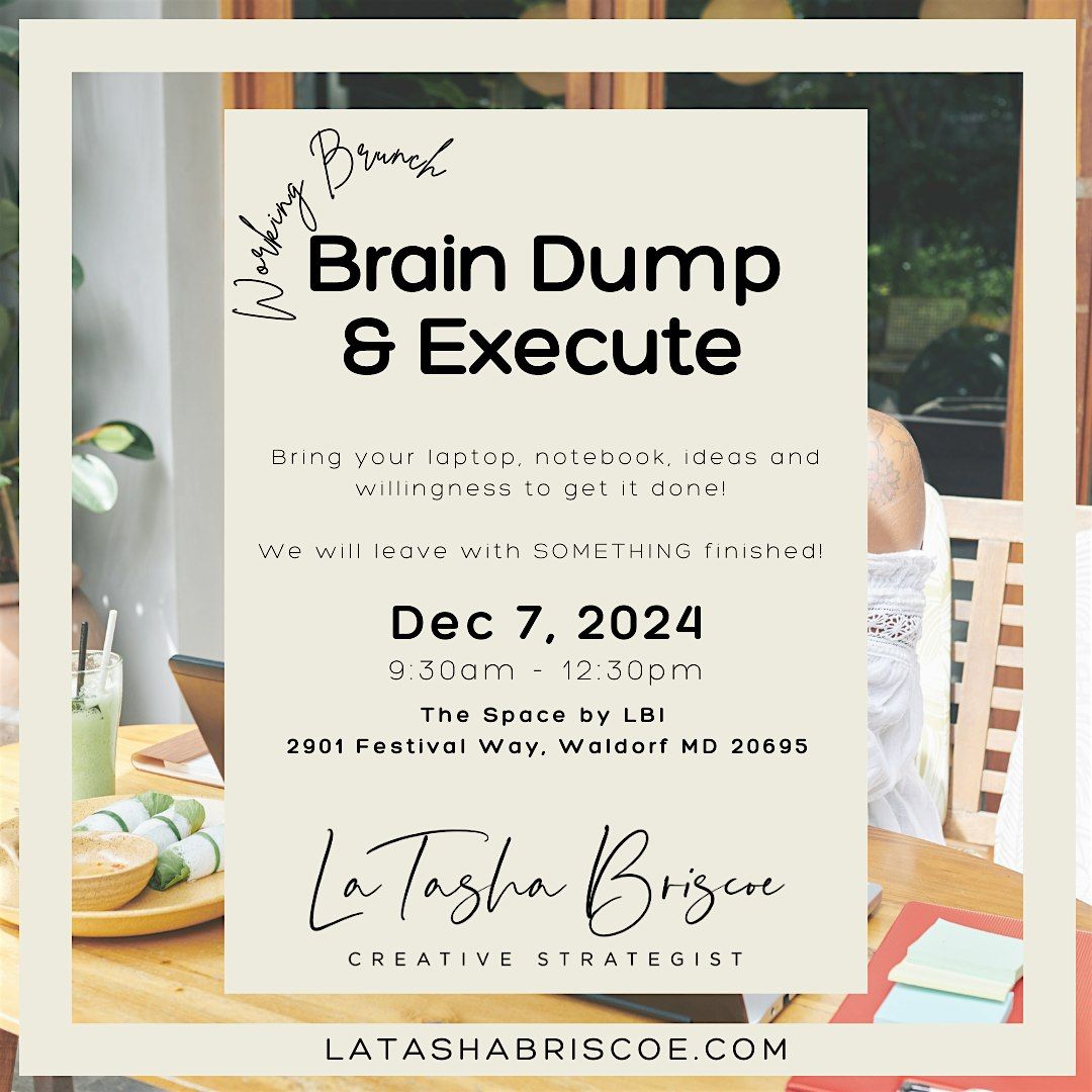 Brain Dump & Excecute Brunch