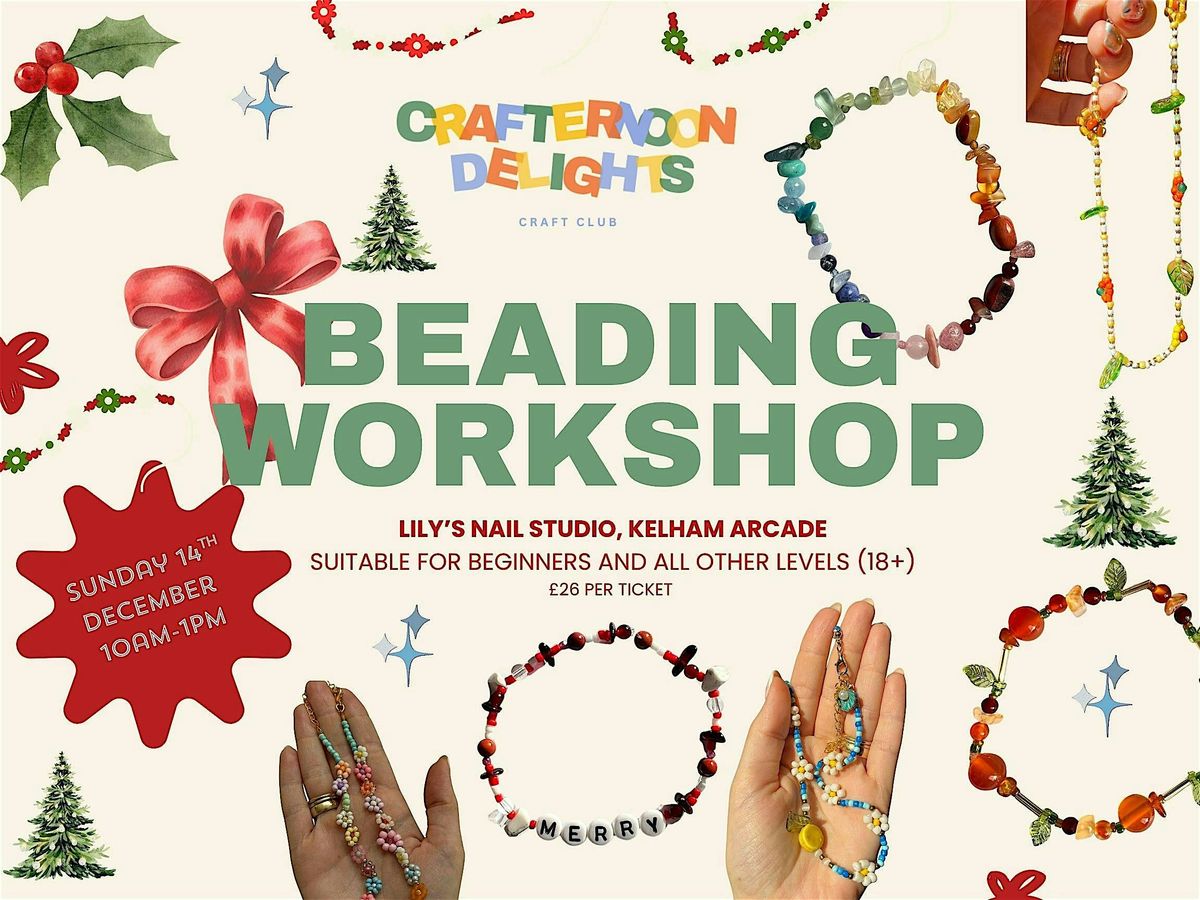 Christmas Beading Workshop