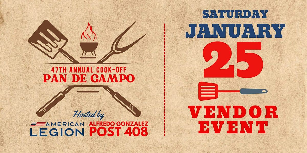 47th Annual Cook Off Pan De Campo - Vendor Event