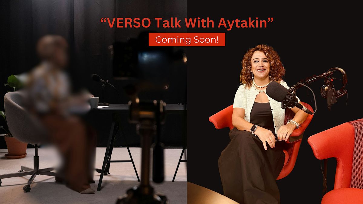 "Verso Talk with Aytakin" Podcast Launch Elegant Event