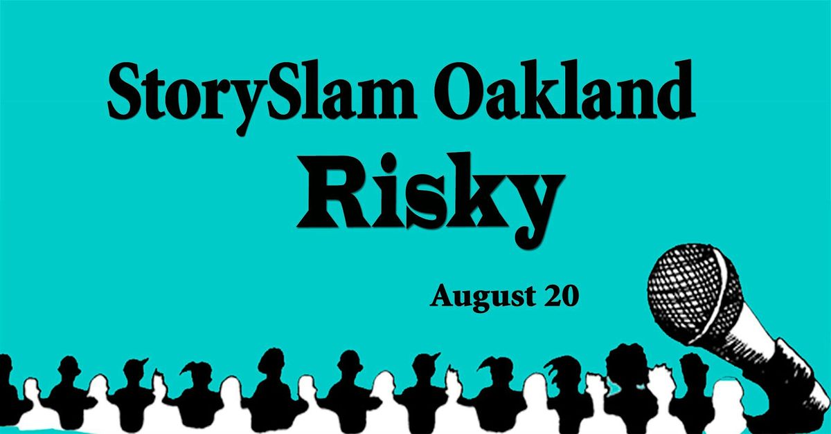 StorySlam Oakland