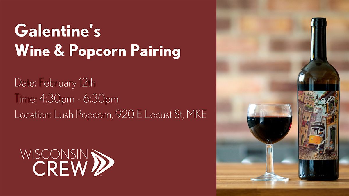 WCREW Galentine\u2019s Wine & Popcorn Pairing