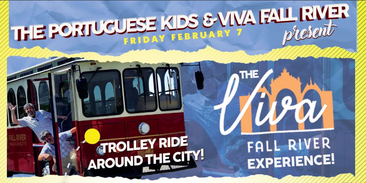 Fall River, MA | The Viva Fall River Experience!