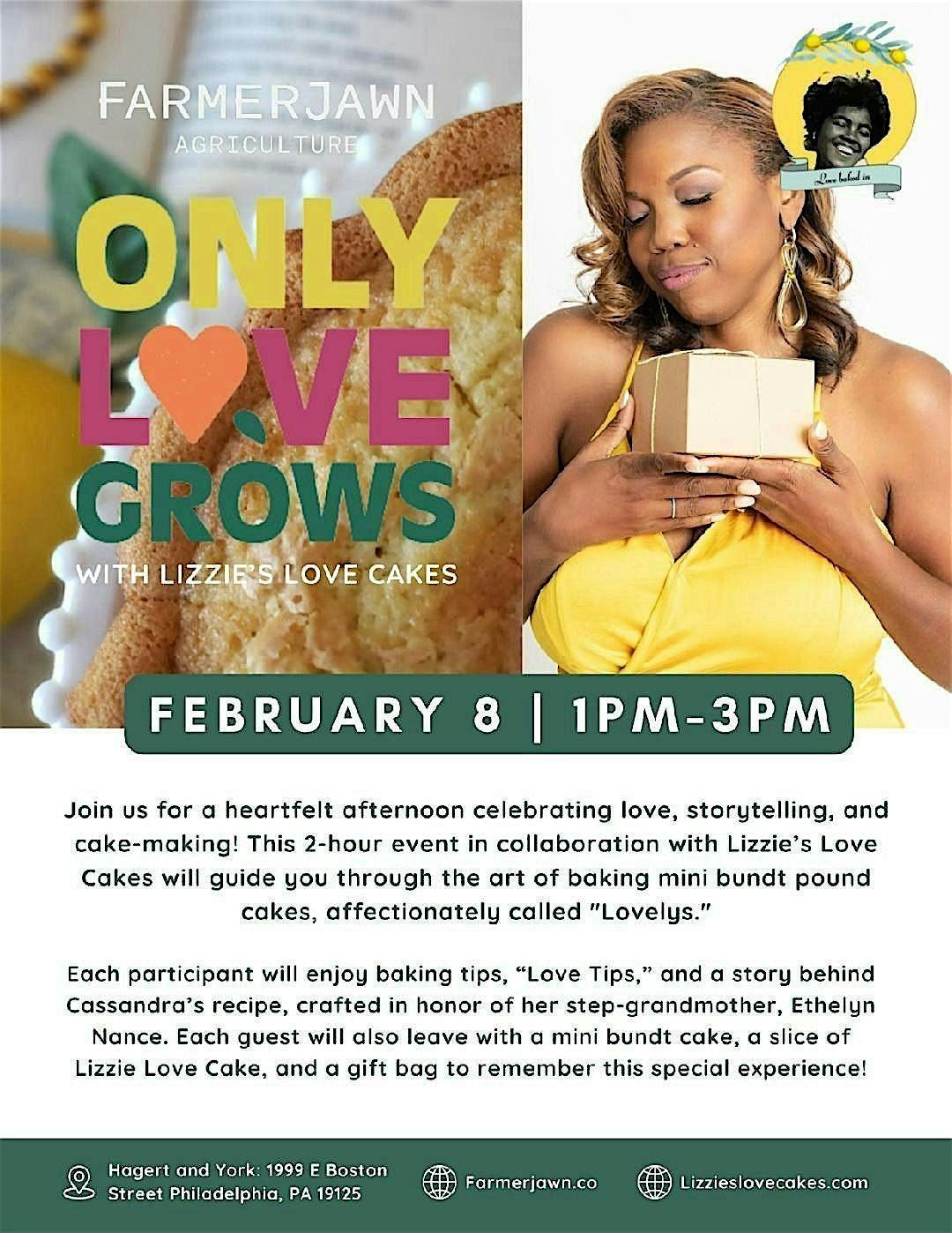 FarmerJawn Presents- Only Love Grows with Lizzie's Love Cakes