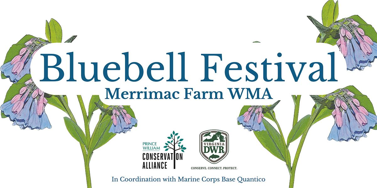 PWCA's Bluebell Festival at Merrimac Farm WMA