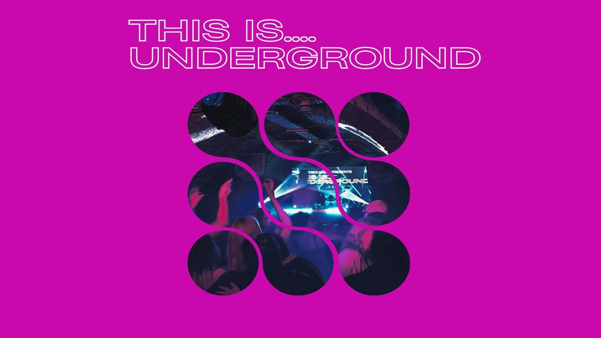 \ud83d\udd25 This is\u2026 Underground in The Cellars Club
