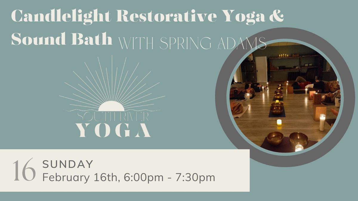 Candelight Restorative Sound Bath with Spring Adams