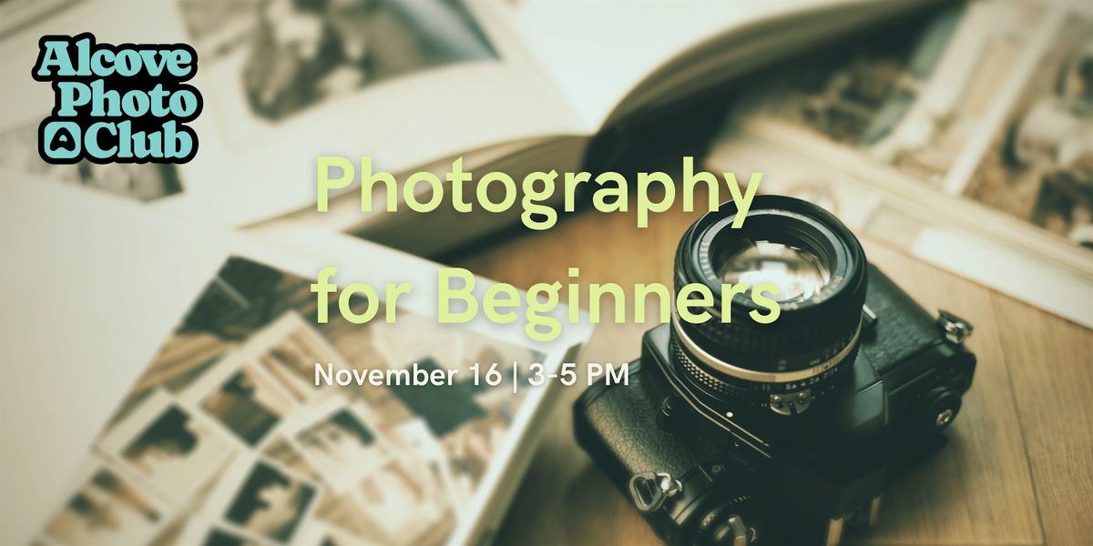 Photography for Beginners
