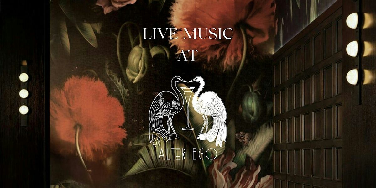 Sounds & Sips at ALTER EGO with HUGO JOJO SOLO