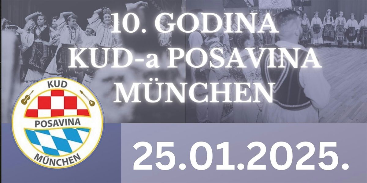 10. Godina KUD-a Posavina M\u00fcnchen