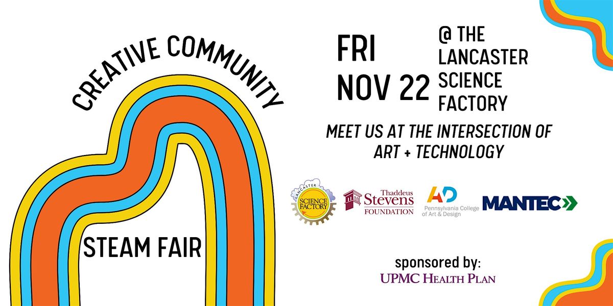 Creative Community STEAM Fair | Celebrate the 2024 Extraordinary Give!