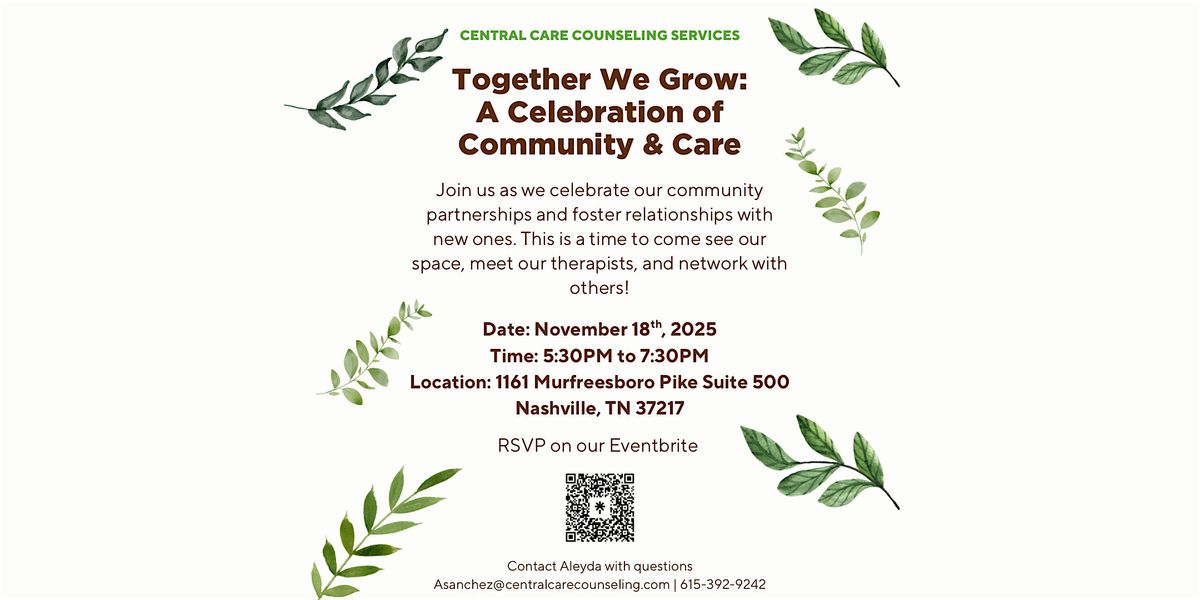 Together We Grow: A Celebration of Community & Care