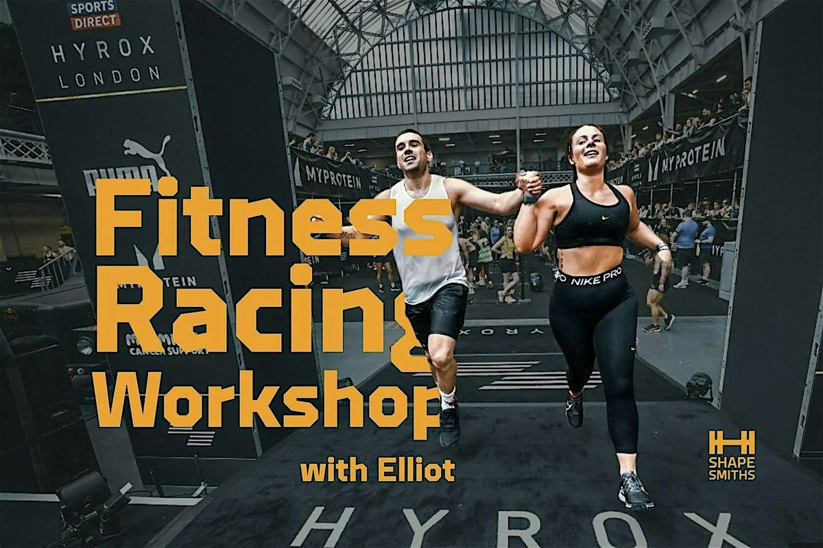 Fitness Racing Workshop with Elliot Meeten