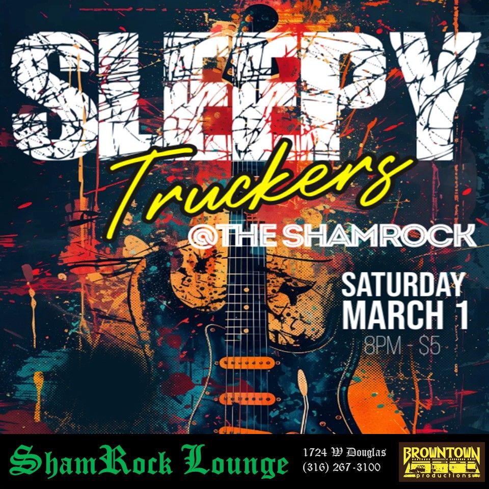 Sleepy Truckers at the Shamrock