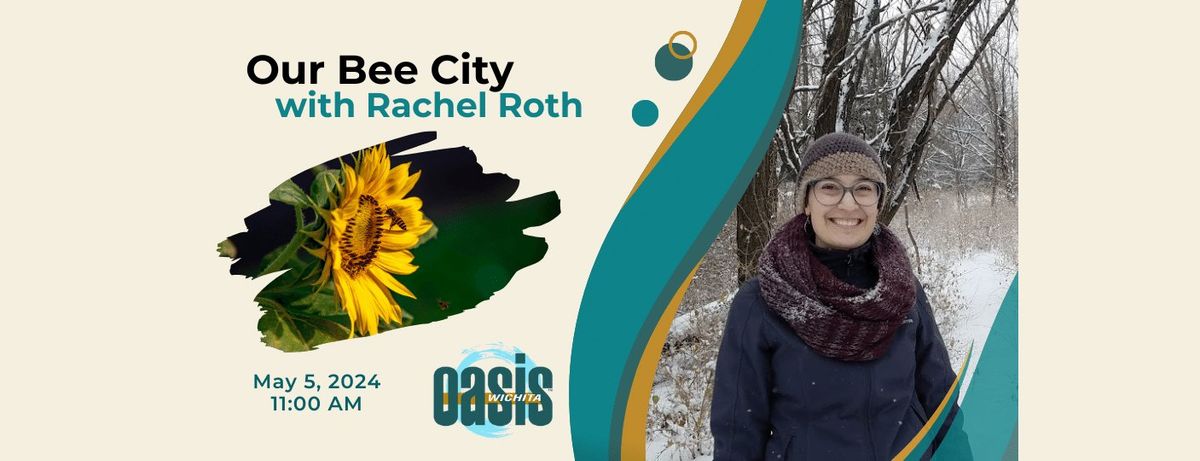 Our Bee City with Rachel Roth