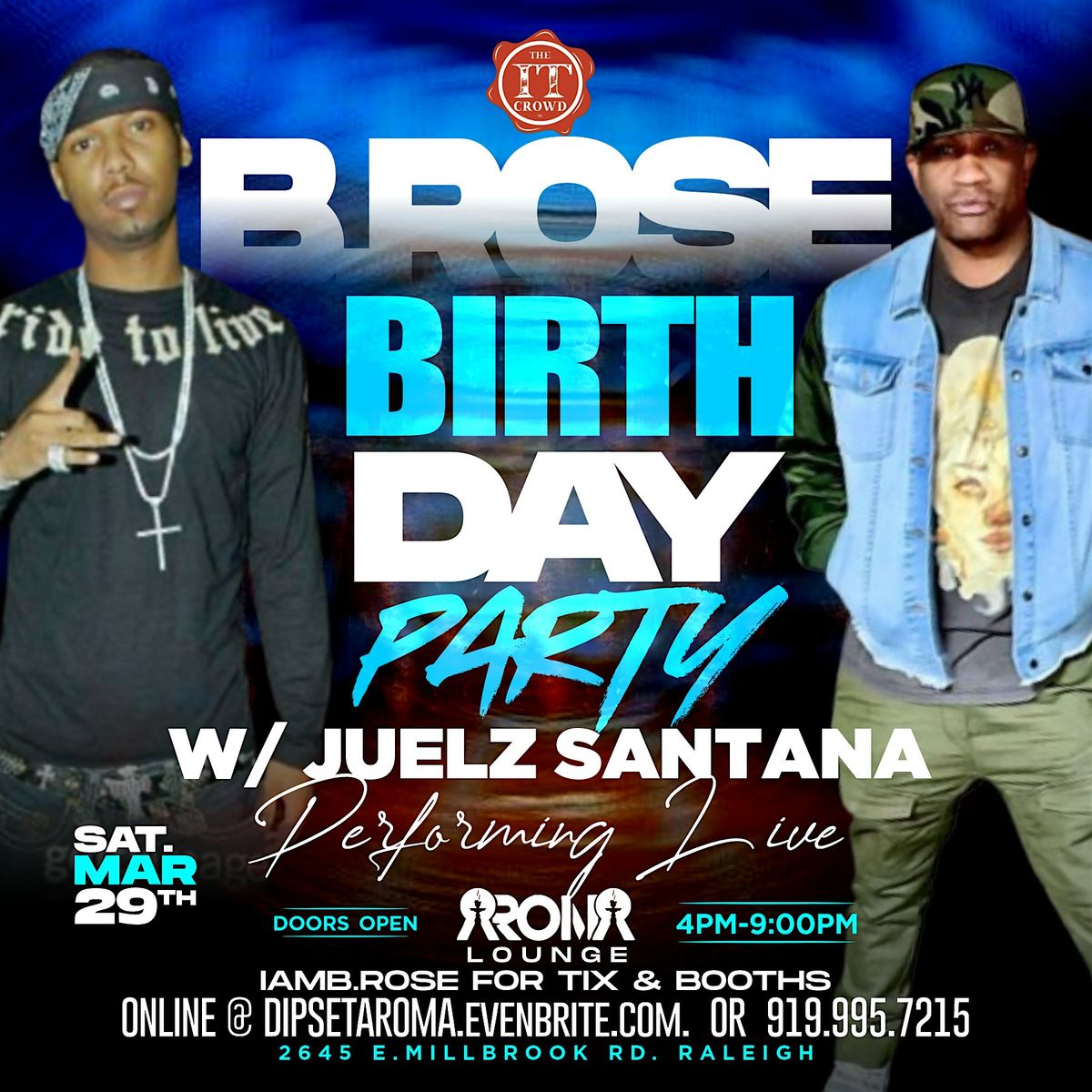 B ROSE BIRTH-DAY-PARTY W\/ JUELZ SANTANA CONCERT