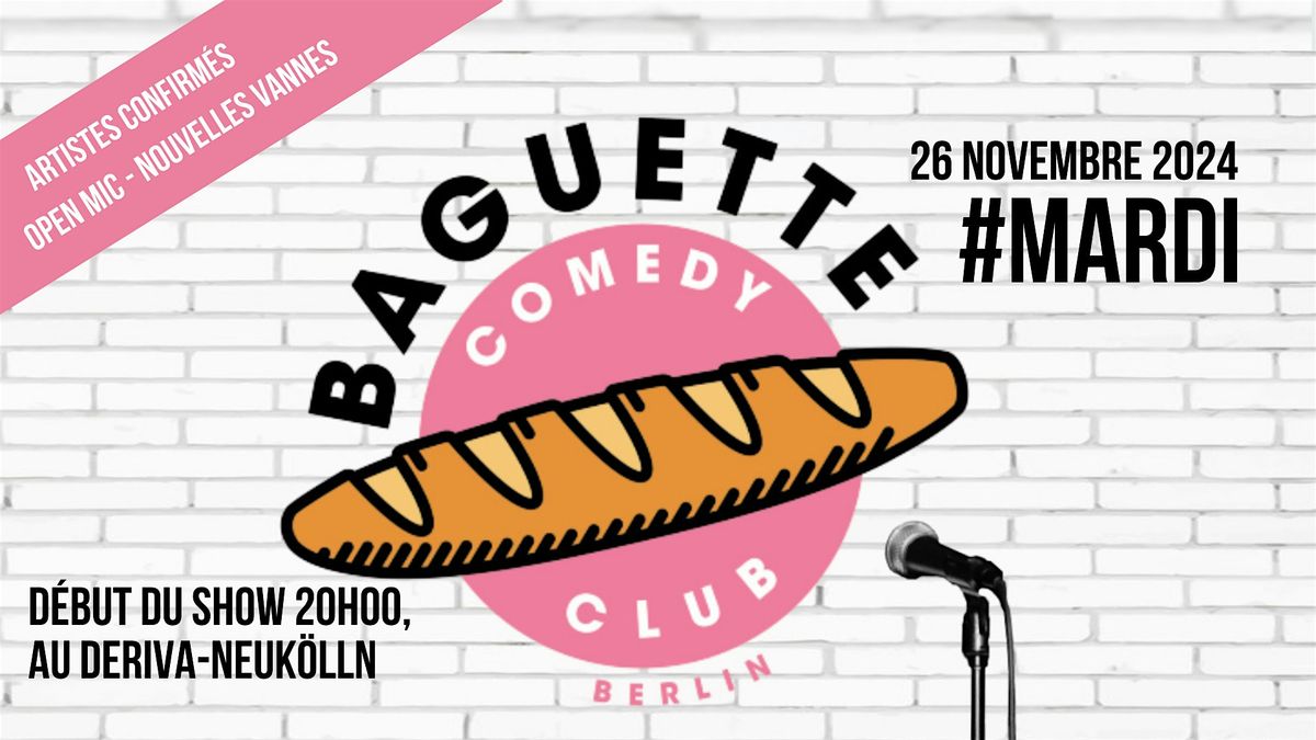 Baguette Comedy Club #MARDI